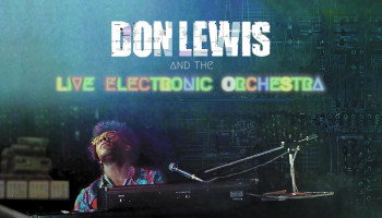 Member Event: Don Lewis and The Live Electronic Orchestra (Film and Discussion) Artist Photo